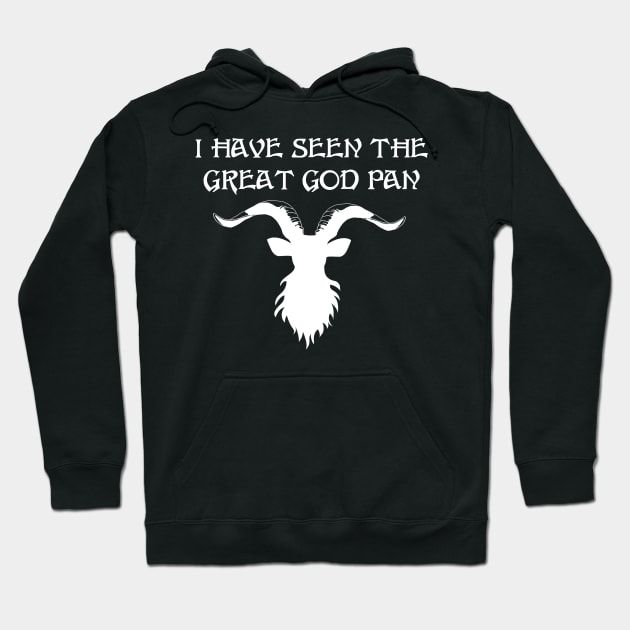 I Have Seen The Great God Pan Hoodie by Talesbybob
